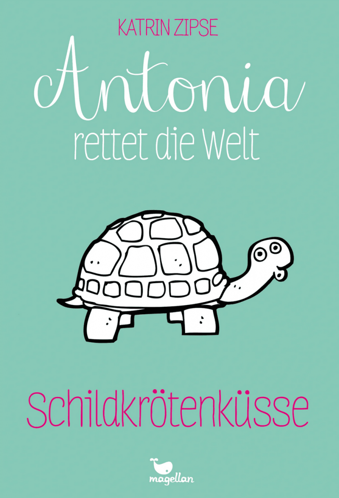 Buchcover mit türkisem Hintergrund. In der Mitte ist eine gezeichnete Schildkröte mit einem Kussmund zu sehen. Über ihr steht „Antonia rettet die Welt“, darunter „Schildkrötenküsse“.