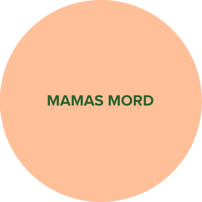 Orangener Kreis mit dunkelgrünem Schriftzug "Mamas Mord".